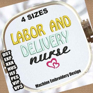 Labor And Delivery Nurse Machine Embroidery Design | LAD Nurse Embroidery Patterns | Nursing Letters Embroidery File | Nurse Embroidery File
