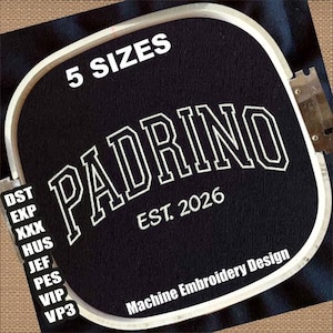 Padrino Est 2026 Maschinenstickerei | Padrino Outline Stickmuster | Pate Stickdateien | Paten Stickdatei