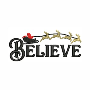 Christmas Believe Santa Sleigh Reindeer Embroidery Design | Christmas Believe Dst file | Santa Sleigh Pes file | Christmas Embroidery Design