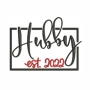 Hubby Embroidery Design | Hubby Wifey Pes file | Hubby and Wifey Dst file | Hubby Est 2022 Embroidery Design | Wedding Embroidery Design