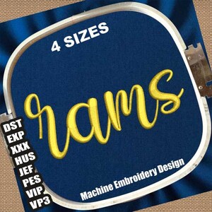 May include: A gold embroidery design of the word "rams" on a blue background. The design is in a cursive font and is surrounded by a white embroidery hoop. The text "4 SIZES" is at the top of the image. The text "Machine Embroidery Design" is at the bottom of the image.