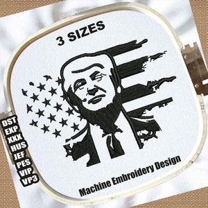 Donald Trump Embroidery Patterns | Trump Face With Flag Dst File | Trump 2024 Pes File | Trump Again Machine Embroidery File | Trump Designs