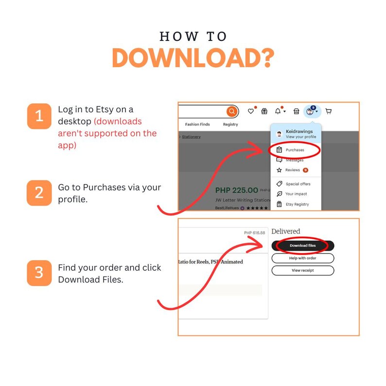 May include: A step-by-step guide on how to download files from Etsy. The image shows a desktop view with instructions: log in, go to purchases, and click download files. Text includes "HOW TO DOWNLOAD?" and Etsy interface screenshots.