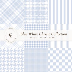 Könnte beinhalten: Eine digitale Sammlung von neun blau-weißen Mustern, darunter Schottenkaro, Vichy, Streifen, Hahnentritt und Schachbrett. Das zentrale Banner zeigt den Text Blue White Classic Collection, 9 Designs, 30,48 cm x 30,48 cm, 300 DPI und ein Logo.