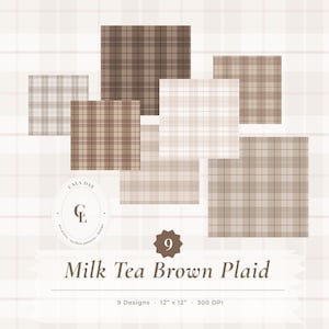 Milk Tea Brown Plaid Digital Paper Pack (No AI) 9 Seamless Patterns · 12×12 Inches · 300 DPI · Scrapbook · Backgrounds · Instant Download