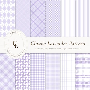 May include: A digital collection of twelve lavender and white patterns featuring argyle, plaid, gingham, houndstooth, and striped designs. The text reads: CALA DAY, CL, Classic Lavender Pattern, 300 DPI / 12"x 12" Inch / 12 Designs / JPG Patterns.