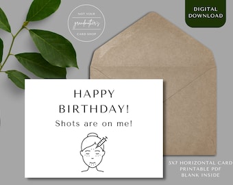 DIGITAL DOWNLOAD - Birthday Card - Printable Card - Birthday Botox Shots - Funny Birthday Card - 30 - 40