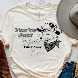 Sie haben gerade Ihren letzten Keks-Shirt gebuttert, lustiges Cowboy-Hundet-shirt, Wuff-Partner-Sweatshirt, gemütliches Hundesweatshirt, westliches Sweatshirt