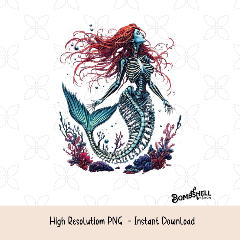 May include: A digital illustration of a mermaid skeleton with red hair and a teal tail. The mermaid is surrounded by coral and seaweed. The image includes the text "High Resolution PNG - Instant Download".