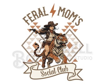 Feral Moms Social Club PNG, Vintage Graphic Tee png, Feral Mom png, Somebody's Feral Wife png, Mom Life png, Trendy Mom, Unlimited License