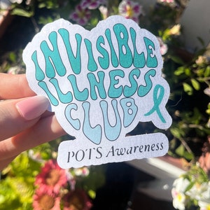 POTS Invisible Illness Club Sticker