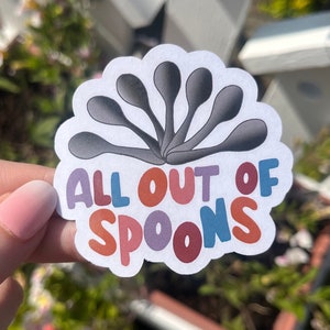 All Out of Spoons Sticker