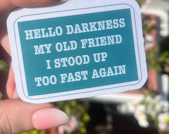 Hello Darkness POTS Sticker