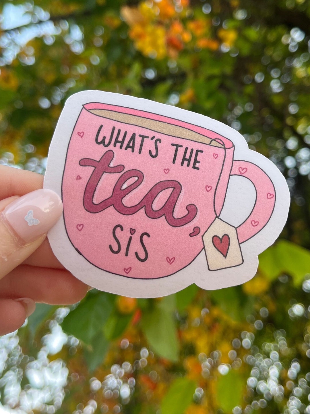 Whats the Tea Sis Sticker Etsy