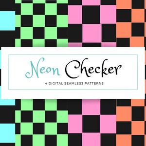 Puede incluir: Cuatro patrones digitales sin costuras que presentan diseños de tablero de ajedrez en colores neón: azul, verde, rosa y naranja. El texto "Neon Checker" y "4 Digital Seamless Patterns" se muestra en un rectángulo blanco.