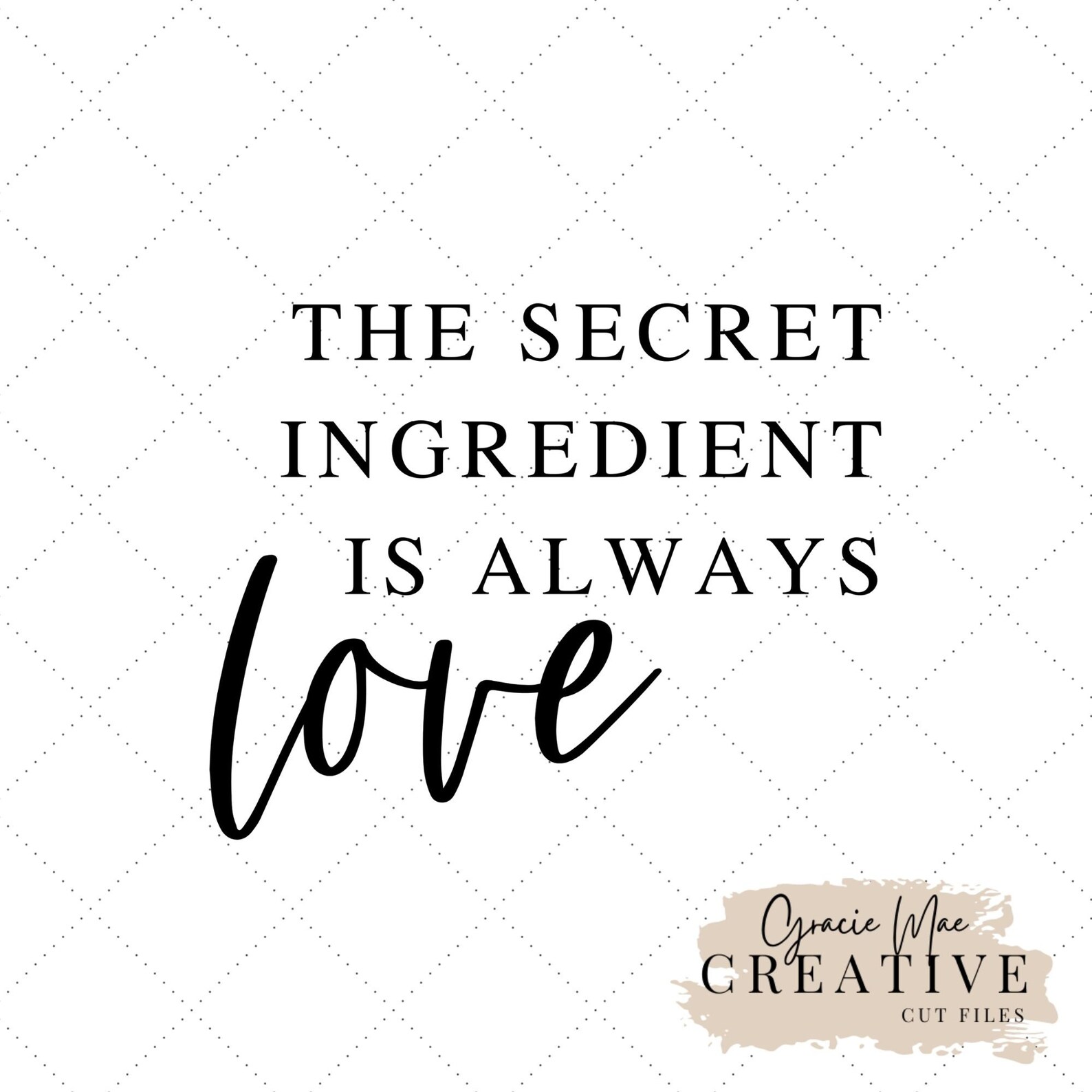 The Secret Ingredient is Always Love SVG Cut File PNG File Etsy