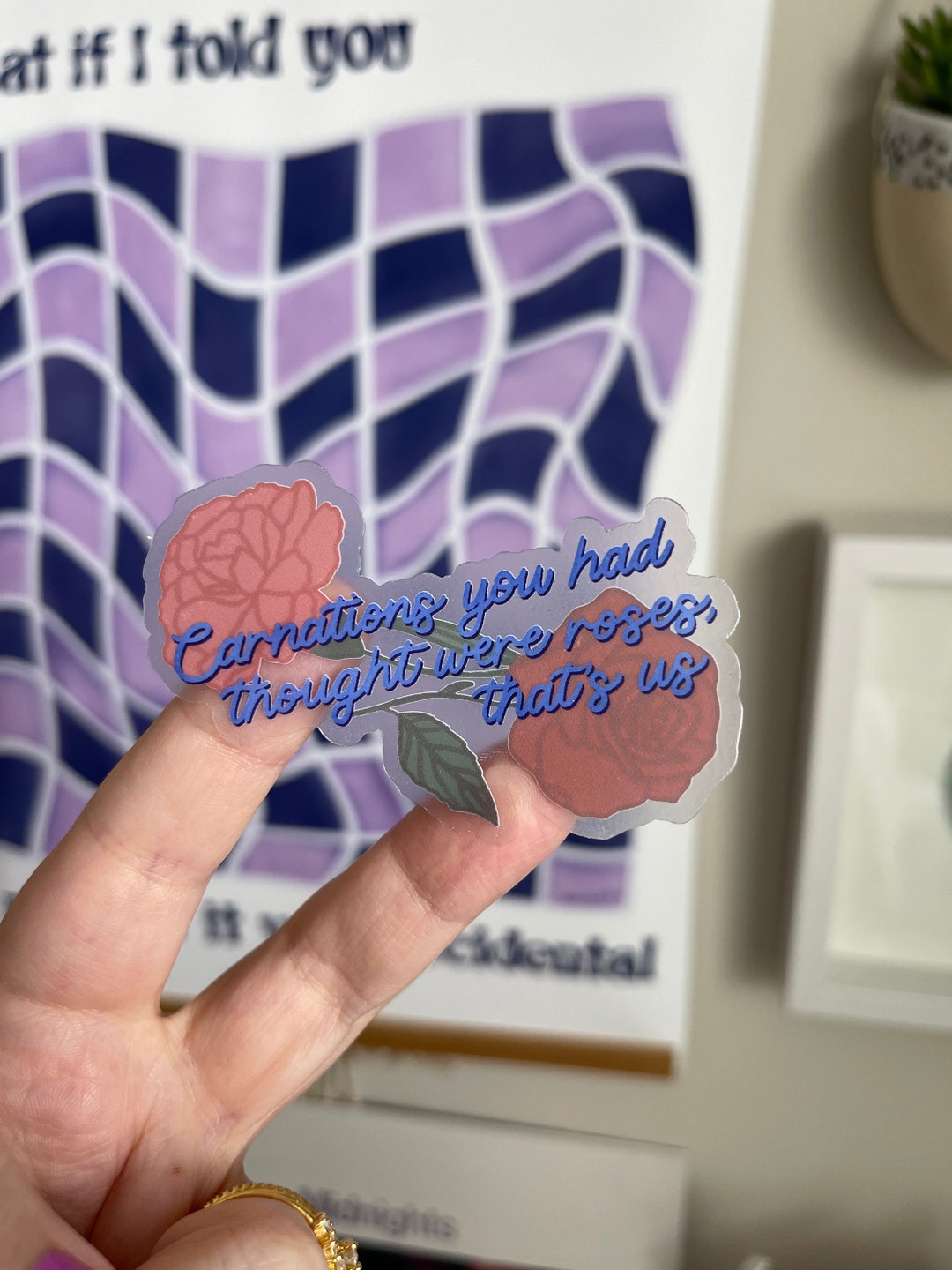 CLEAR Carnations You Had Thought Were Roses Thats Us Sticker Etsy