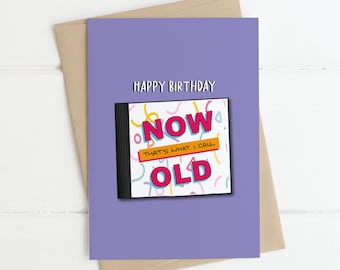 Birthday Card - &quot;Now that&#39;s what I call old, Happy Birthday&quot; Funny Birthday Card, Irish Card