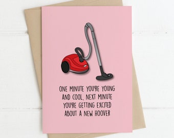 BIRTHDAY CARD | One minute you're young and cool | Irish cards, Irish birthday card, funny birthday card, Irish Gifts, Hoover Card