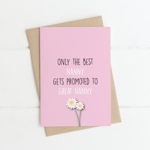 Seuls les meilleurs NANNY sont promus à GREAT NANNY - Cartes amusantes, cartes irlandaises, cartes d’arrière-grand-mère, cartes de nounou