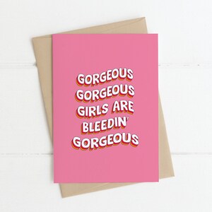 Gorgeous Gorgeous Girls Card - Funny Irish card, Irish Cards, Best Friend Card, Cards for her, Cards for bestie, Funny Birthday Card,