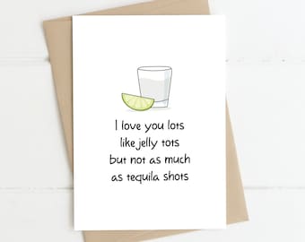 Valentines Card - Love you lots like Jelly tots | Irish Valentines Day Card, Cards for him, Cards for her, Funny Valentines, Irish Cards