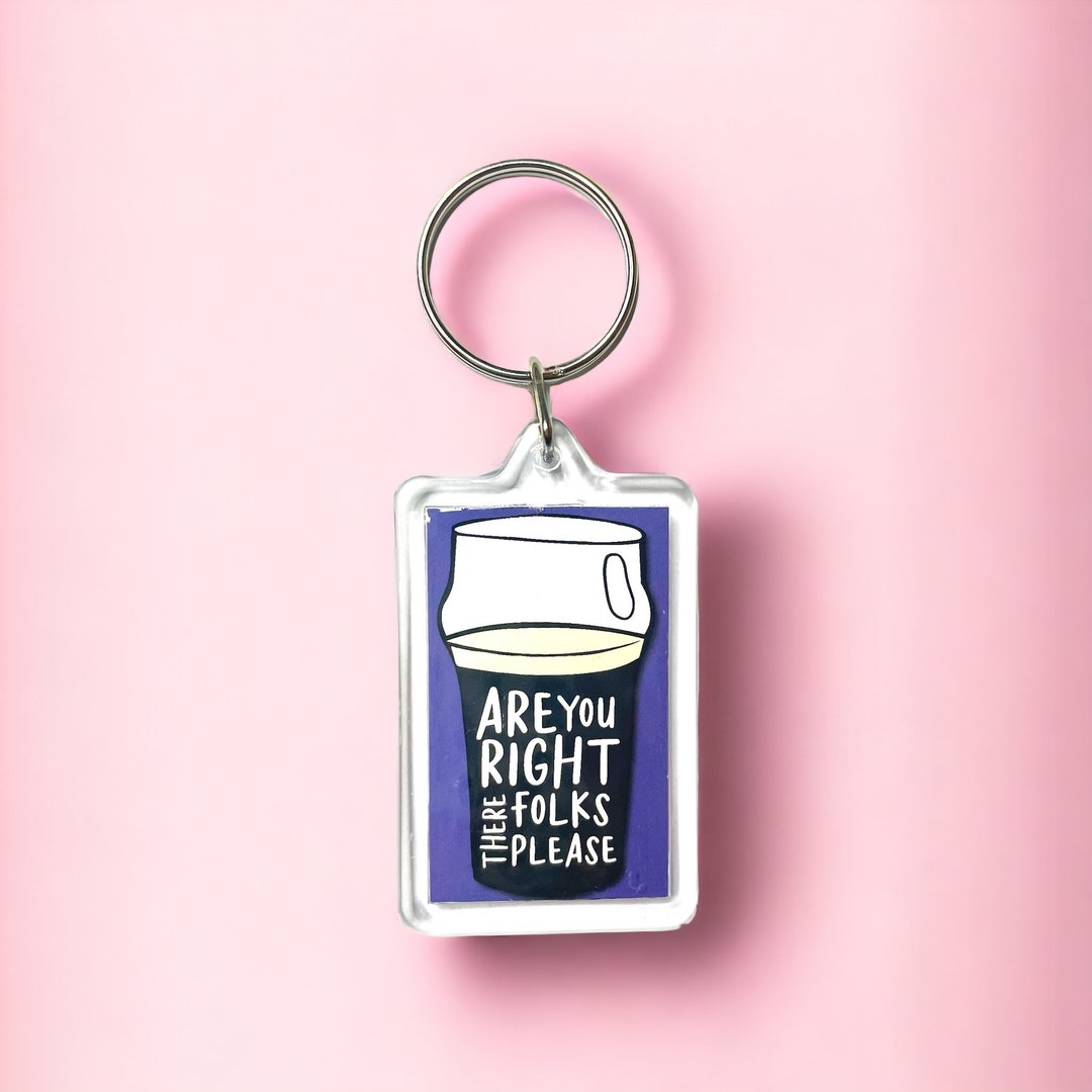 Funky Art Keychain ARE YOU RIGHT in Blue Irish Print, Irish Artwork