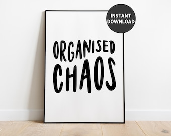 Organised Chaos Print - Irish Quote Art, Home Office Decor (Digital Download)
