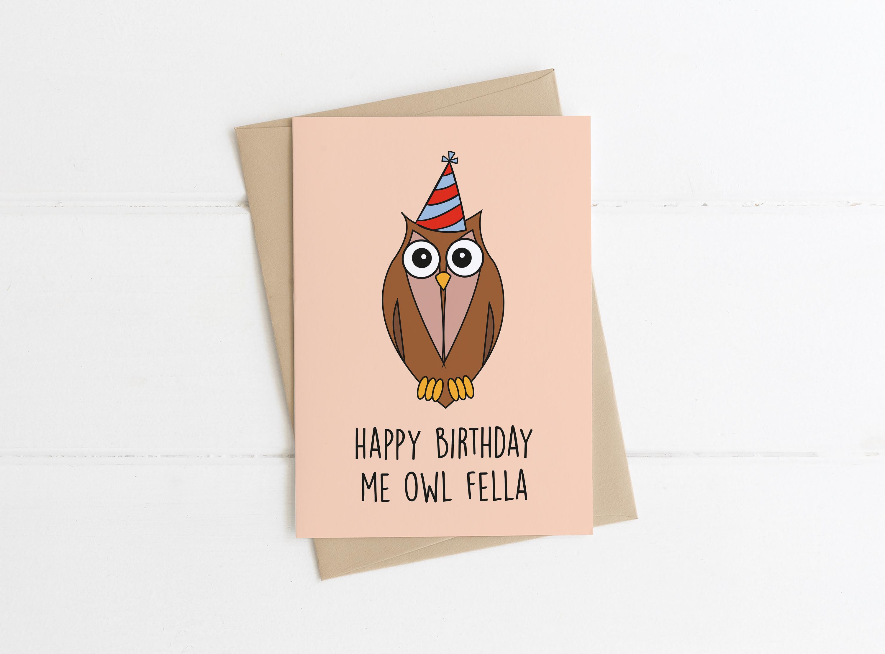 Funny Owl Birthday Card – Irish Friend, Father Greeting – Kraft Envelope Included