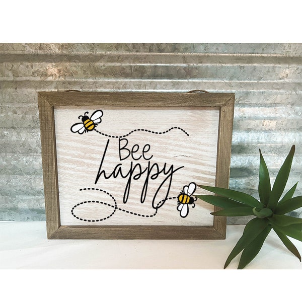 Bee Happy Sign