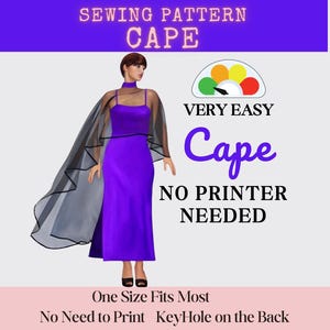Op de afbeelding: Een paarse jurk met een doorschijnende zwarte cape wordt getoond op een mannequin. De afbeelding bevat de tekst "SEWING PATTERN CAPE" en "VERY EASY Cape NO PRINTER NEEDED". Extra tekst luidt "One Size Fits Most" en "KeyHole on the Back".
