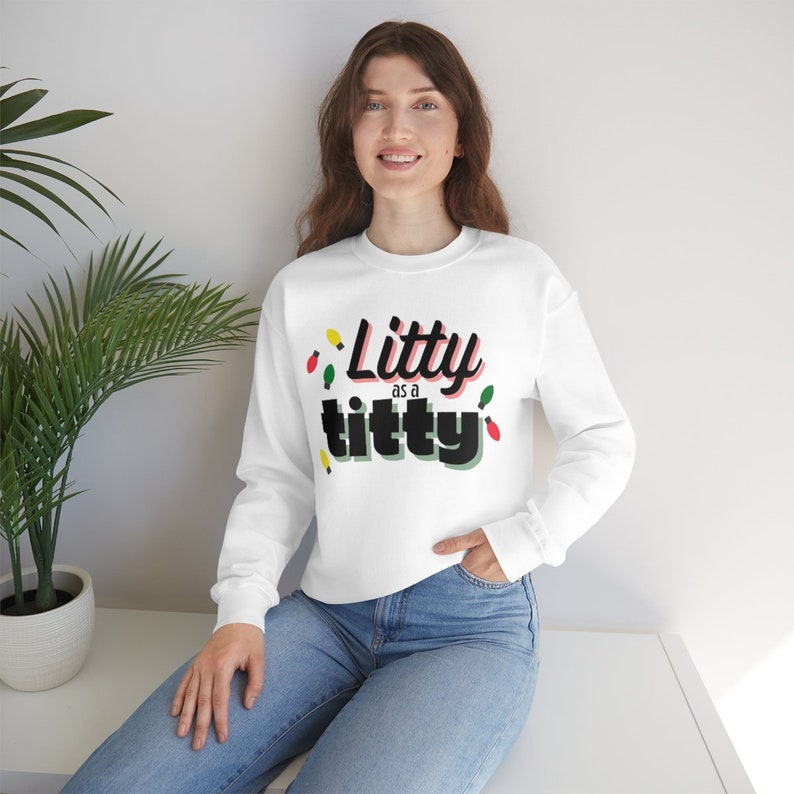 Litty as aHoliday Crewneck Sweatshirt Christmas Etsy