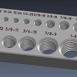 May include: A metal tool with a series of threaded holes of different sizes. The holes are labeled with their corresponding thread sizes, including 8-32, 10-24, 12-24, 1/4-20, 5/16-18, 3/8-16, 7/16-16, 1/2-13, 9/16-12, 5/8-11, 3/4-10, 7/8-9, and 1-8.