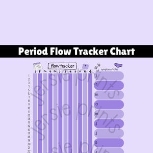 May include: A purple period tracker chart with a calendar and a flow tracker. The chart has a column for each day of the month and a row for each day of the week. The flow tracker has three columns for heavy, medium, and light flow. The chart also has a section for symptoms and notes.