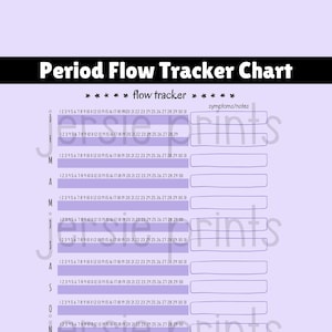 May include: A purple printable period tracker chart with a calendar layout. The chart includes a section for tracking flow and a section for noting symptoms or other details. The chart is labeled "Period Flow Tracker Chart".