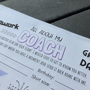 All About My Coach / Coach Favorite Things / Team Leader Info / Team building activity / Coach Questionnaire / Getting To Know You