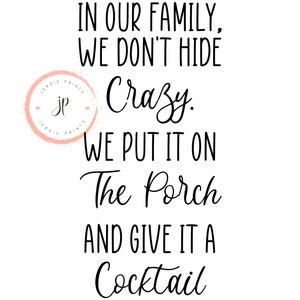 Funny family printable / Wall art / We don&#39;t hide crazy