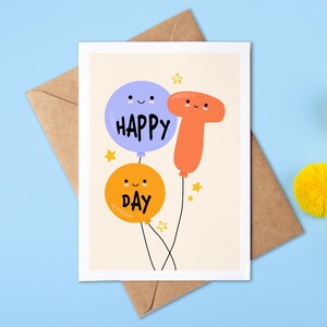 May include: A greeting card with a light brown background featuring three cartoon balloons with happy faces. The balloons are purple, orange, and yellow. The purple balloon says "HAPPY" and the yellow balloon says "DAY".