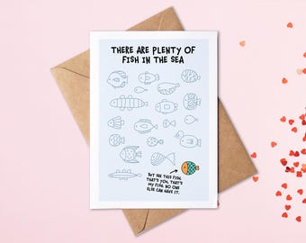 Plenty Of Fish In The Sea | Funny Valentine's Day Card | Fish Anniversary Card | Wedding Anniversary | First Anniversary | Pun | Fishing