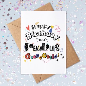 May include: A white card with a colourful birthday greeting that says "Happy Birthday to a Fabulous Grandchild!" The card is in a brown envelope and surrounded by iridescent confetti.