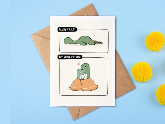 Always Tired But Never Of You | Dinosaur Anniversary Card | Dinosaur Valentine's Day | Cute Dino Card | Wedding Anniversary | Brachiosaurus