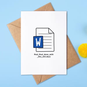 Puede incluir: Una tarjeta blanca con una ilustraci&oacute;n en blanco y negro de un icono de documento de Microsoft Word. El texto "final_final_done_with_this_shit.docx" est&aacute; debajo del icono.