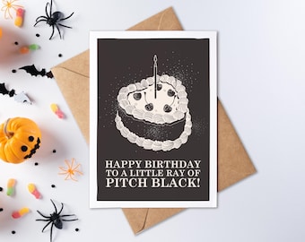 Happy Birthday To A Little Ray Of Pitch Black Birthday Card | Goth | Emo | Heavy Metal | Sarcastic