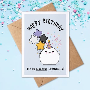 May include: A birthday card featuring a cute ghost holding balloons and wearing a party hat. The card reads "Happy Birthday to an amazing grandchild!"