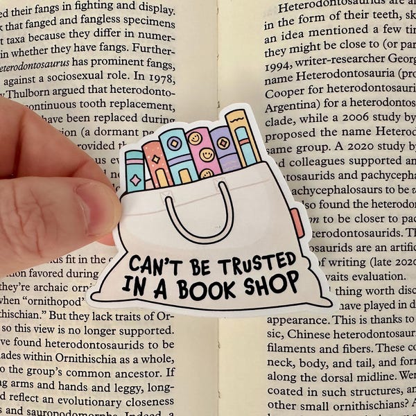 Can't Be Trusted In A Book Shop | Funny Reading Sticker | Kindle Decal | Gift For Book Lover | Love To Read | Read Books | Book Addict