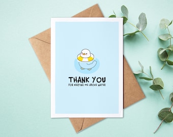 Thank You For Keeping Me Above Water | Thank You Card | Funny Thank You Card | Appreciation Card | Friendship Card | Work Thank You Card