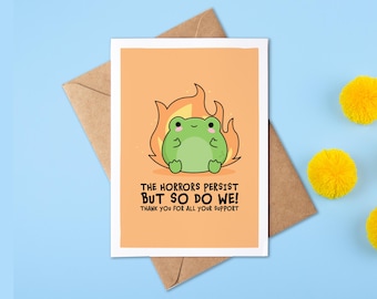 The Horrors Persist But So Do We | Thank You Card | Funny Thank You Card | Appreciation Card | Friendship Card