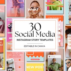 May include: A collage of 30 colorful Instagram story templates for social media. The templates are editable in Canva and feature various designs with text overlays, including "Instagram Tips & Tricks", "Unleash Your Online Potential", "How to Level Up Your Instagram", and "New Post".