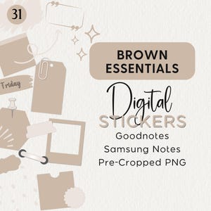 Op de afbeelding: Een set van 31 digitale stickers in bruintinten. De stickers zijn ontworpen voor gebruik in Goodnotes en Samsung Notes. De stickers omvatten een verscheidenheid aan vormen, waaronder een frame, een label, een notitie en een cirkel. De tekst "BROWN ESSENTIALS Digital STICKERS Goodnotes Samsung Notes Pre-Cropped PNG" wordt weergegeven op de afbeelding.