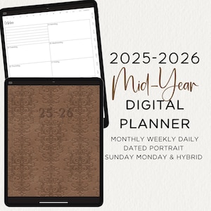 Peut inclure: Deux tablettes numériques affichant un agenda numérique. La tablette supérieure montre une vue hebdomadaire du calendrier pour octobre. La tablette inférieure affiche un motif damassé marron avec les chiffres "25-26". Le texte indique "2025-2026 Mid-Year Digital Planner".